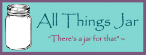 All Things Jar: There's a jar for that!